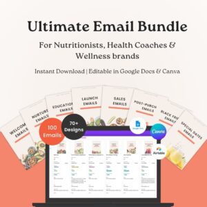 Ultimate Email Marketing Bundle - For Nutritionists, Health Coaches and Wellness brands